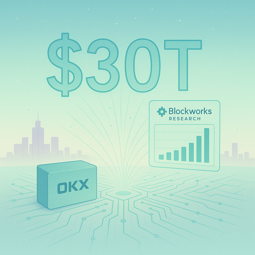 OKX Projects $30T Blockchain Potential

